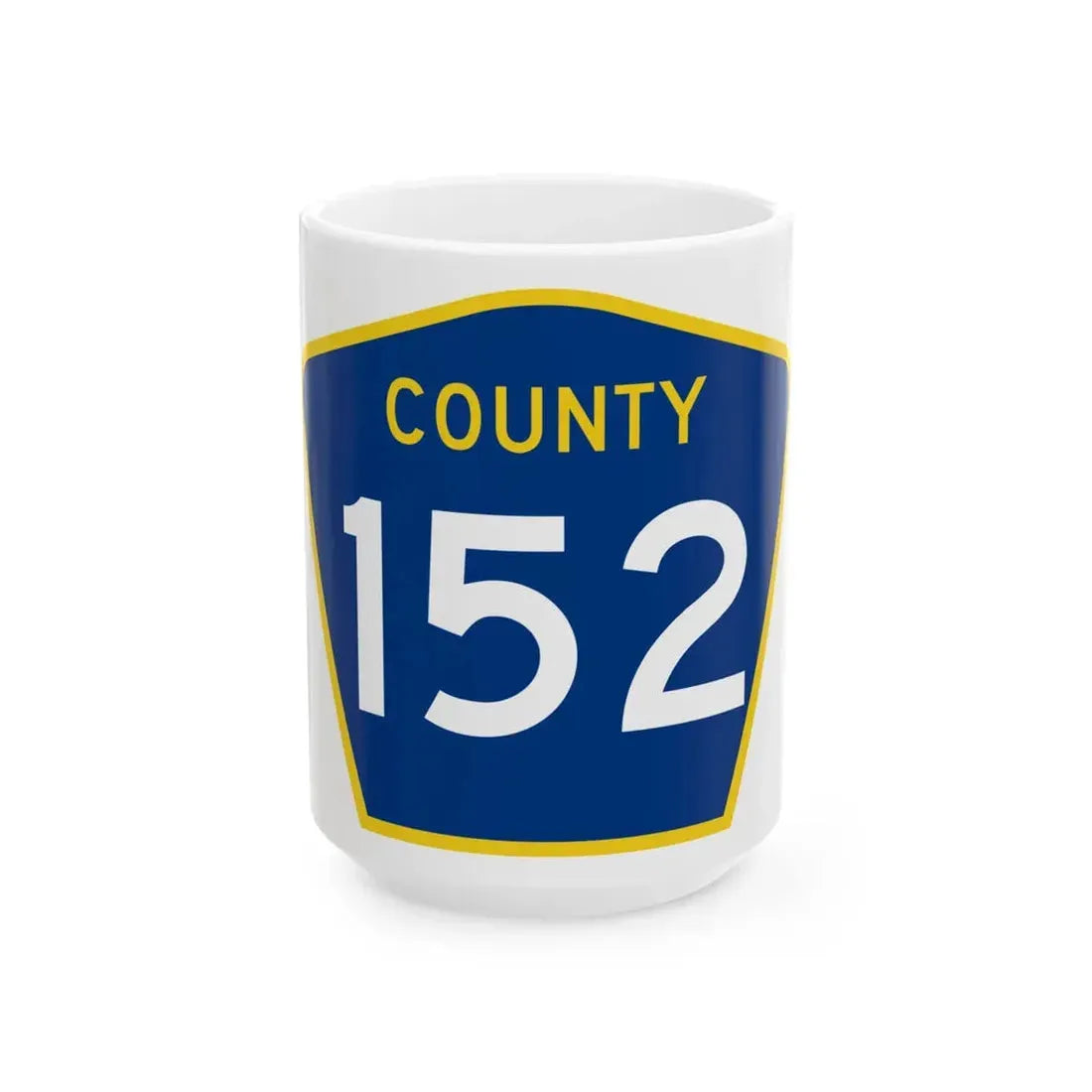 County 152 MN (Minnesota) (Road Sign) White Coffee Mug 15oz - Go Mug Yourself
