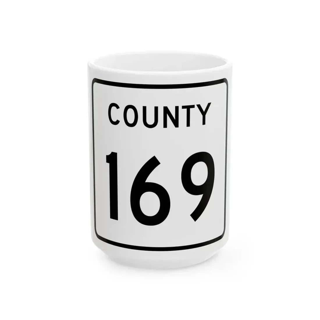 County 169 square (Minnesota) (Road Sign) White Coffee Mug 15oz - Go Mug Yourself
