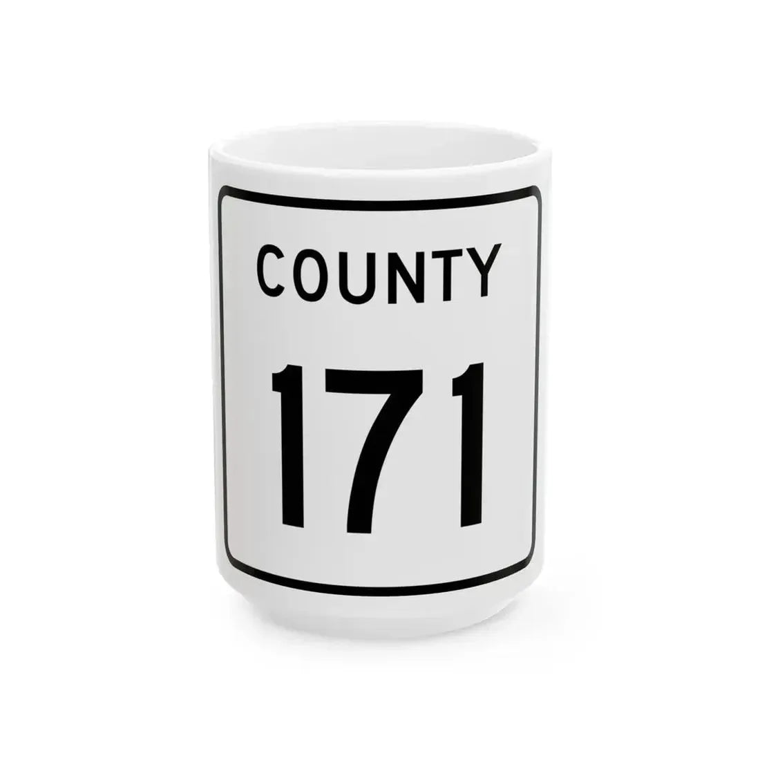 County 171 square (Minnesota) (Road Sign) White Coffee Mug 15oz - Go Mug Yourself