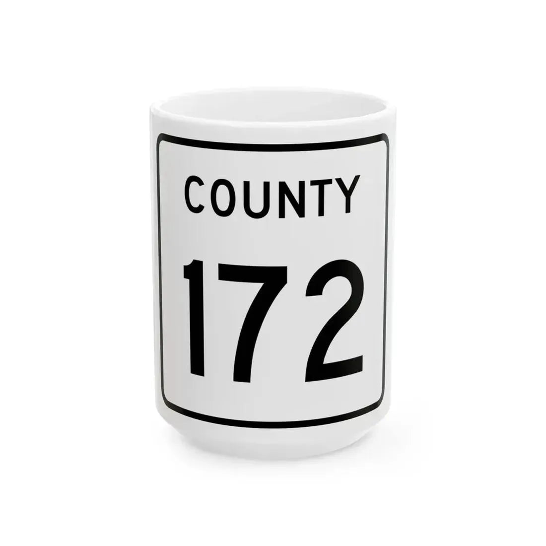 County 172 square (Minnesota) (Road Sign) White Coffee Mug 15oz - Go Mug Yourself