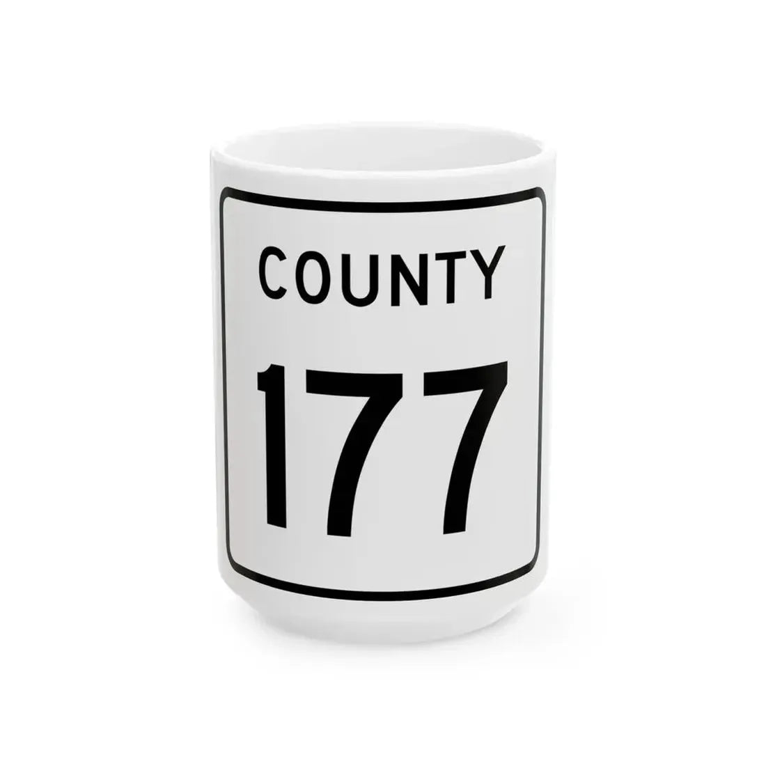 County 177 square (Minnesota) (Road Sign) White Coffee Mug 15oz - Go Mug Yourself