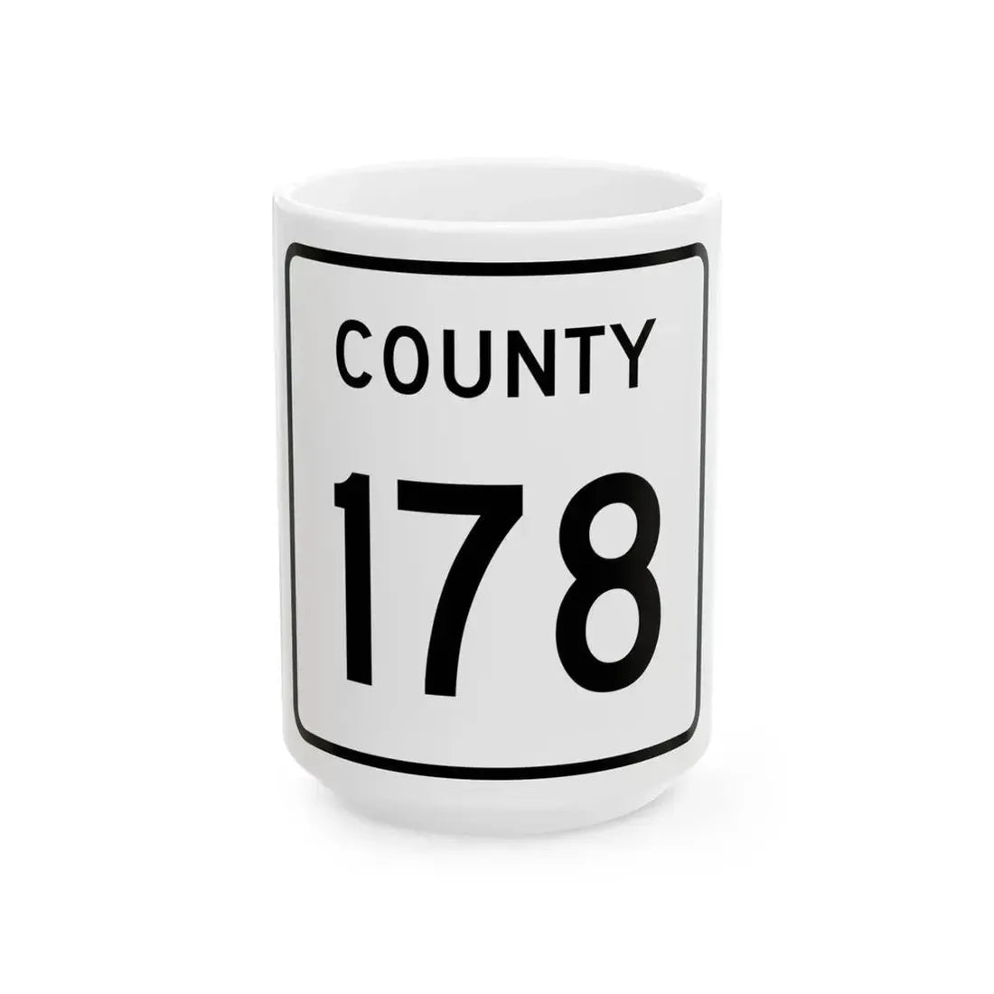 County 178 square (Minnesota) (Road Sign) White Coffee Mug 15oz - Go Mug Yourself