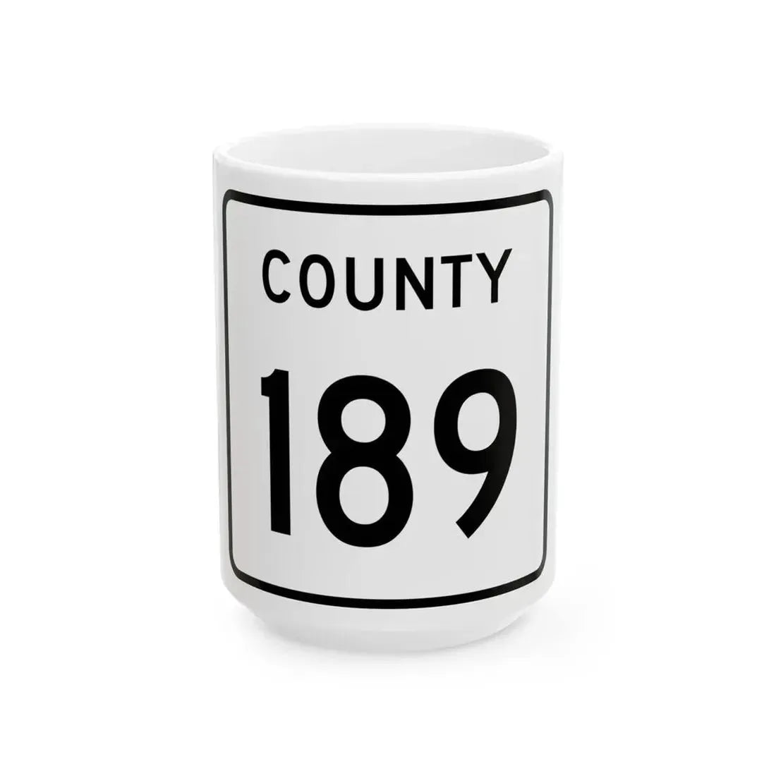 County 189 square (Minnesota) (Road Sign) White Coffee Mug 15oz - Go Mug Yourself