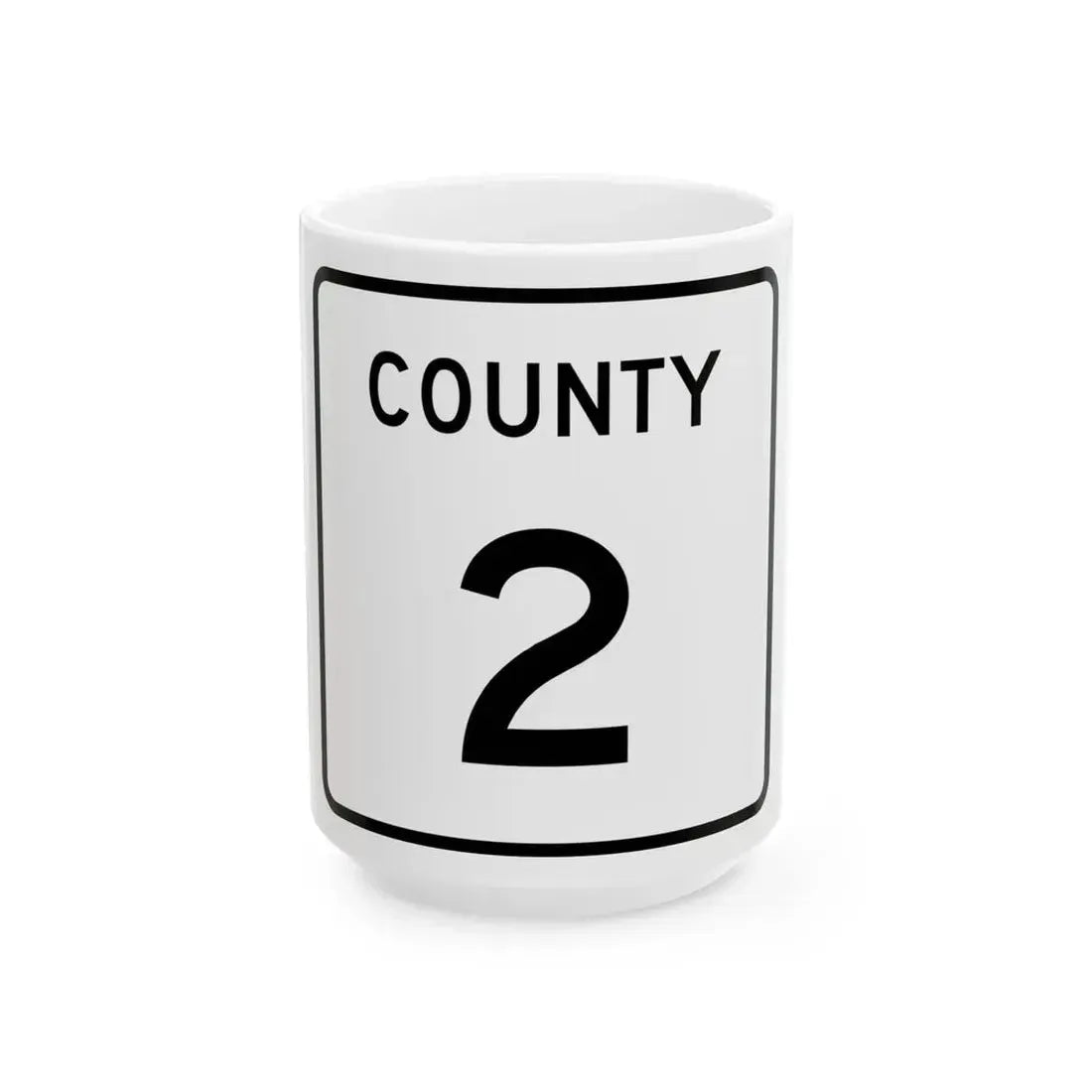 County 2 square (Minnesota) (Road Sign) White Coffee Mug 15oz - Go Mug Yourself