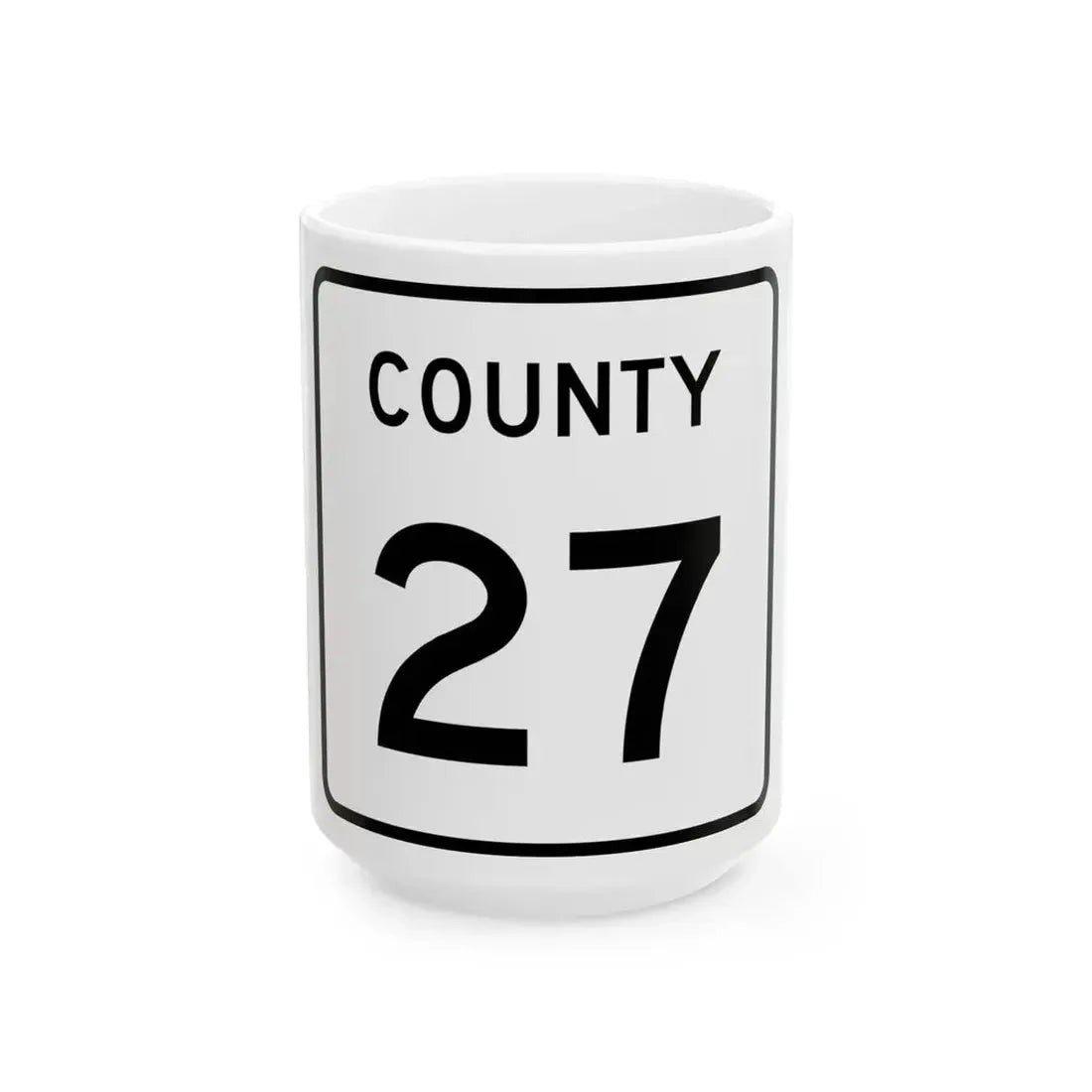 County 27 square (Minnesota) (Road Sign) White Coffee Mug 15oz - Go Mug Yourself