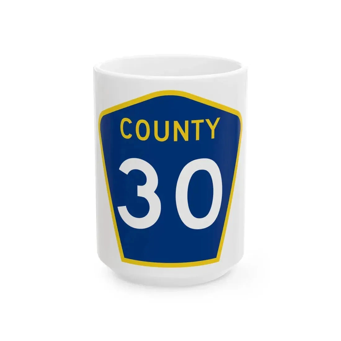 County 30 MN (Minnesota) (Road Sign) White Coffee Mug 15oz - Go Mug Yourself