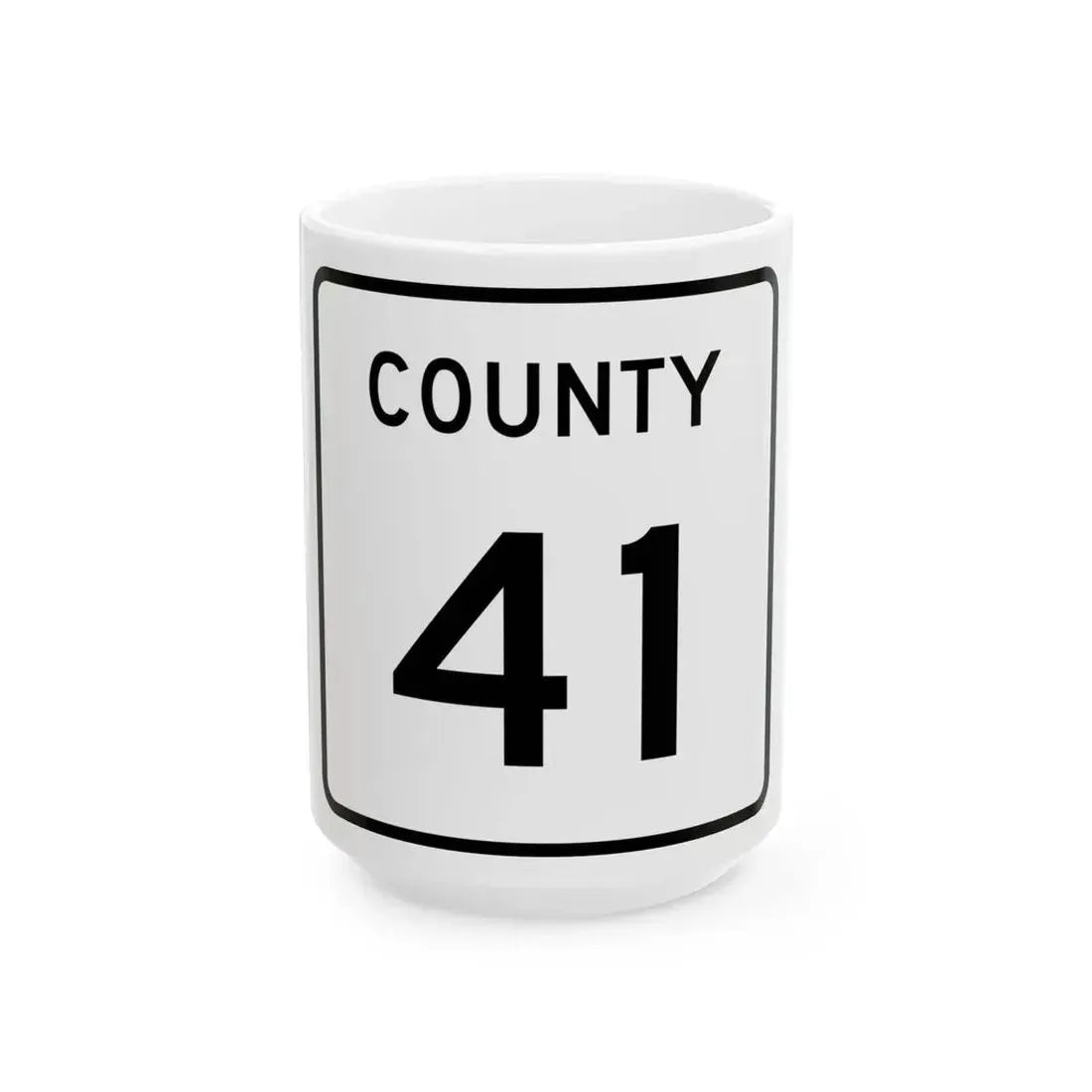 County 41 square (Minnesota) (Road Sign) White Coffee Mug 15oz - Go Mug Yourself