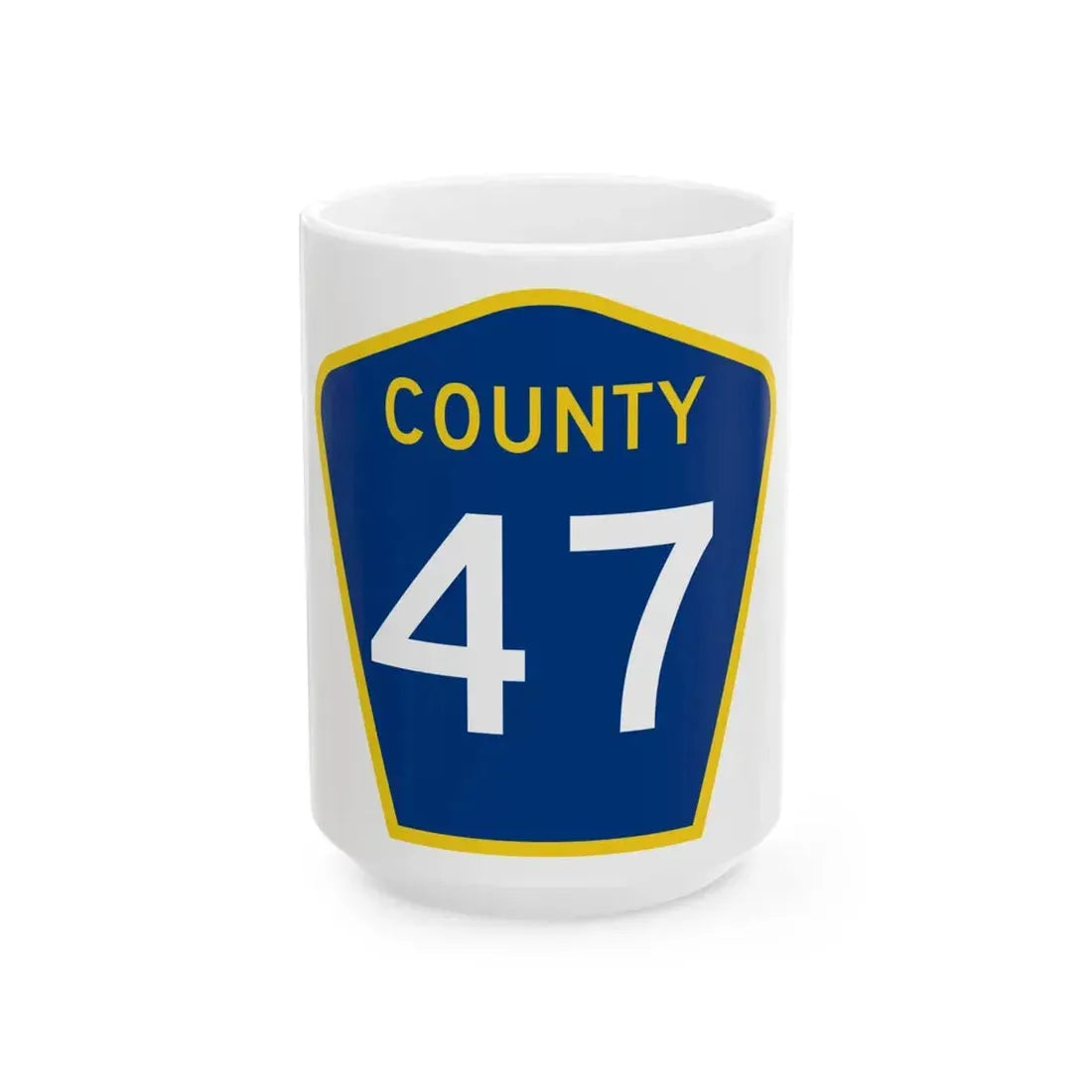 County 47 MN (Minnesota) (Road Sign) White Coffee Mug 15oz - Go Mug Yourself