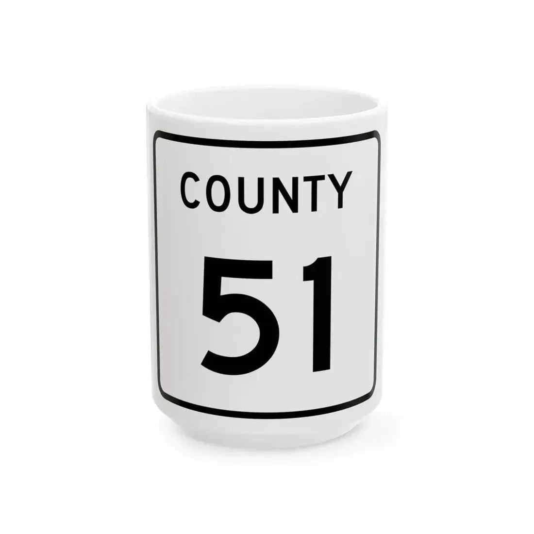 County 51 square (Minnesota) (Road Sign) White Coffee Mug 15oz - Go Mug Yourself
