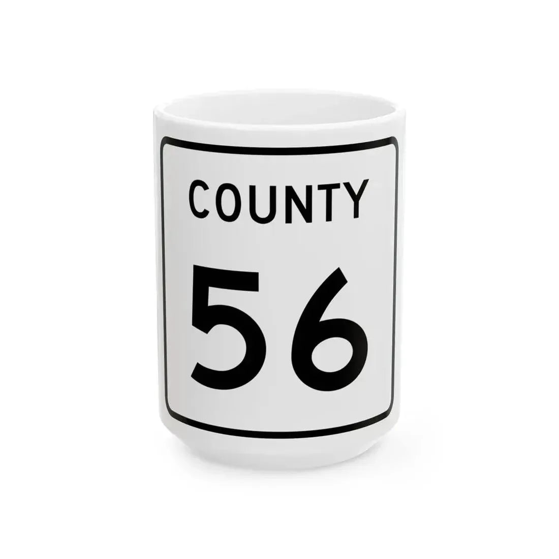 County 56 square (Minnesota) (Road Sign) White Coffee Mug 15oz - Go Mug Yourself