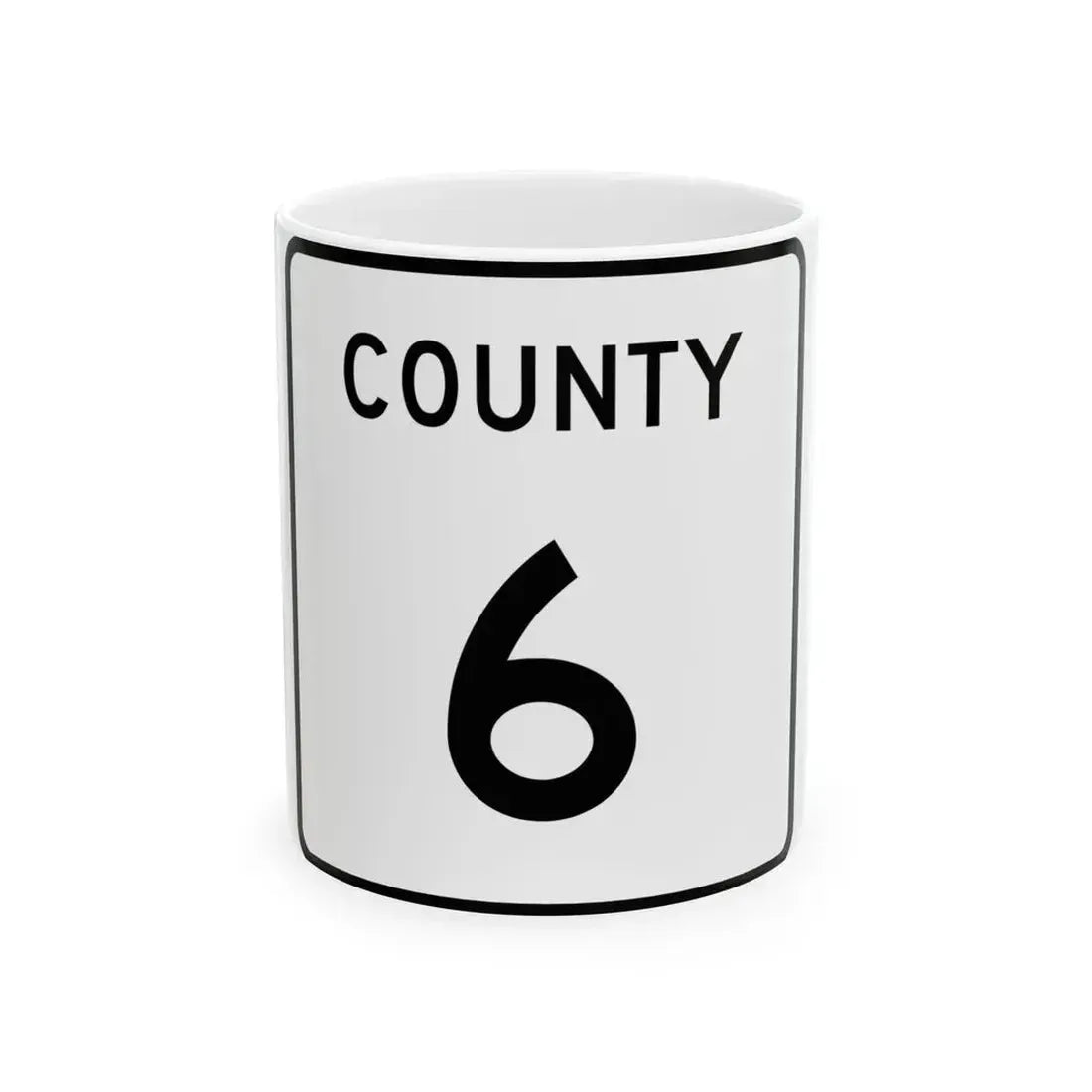 County 6 square (Minnesota) (Road Sign) White Coffee Mug 11oz - Go Mug Yourself