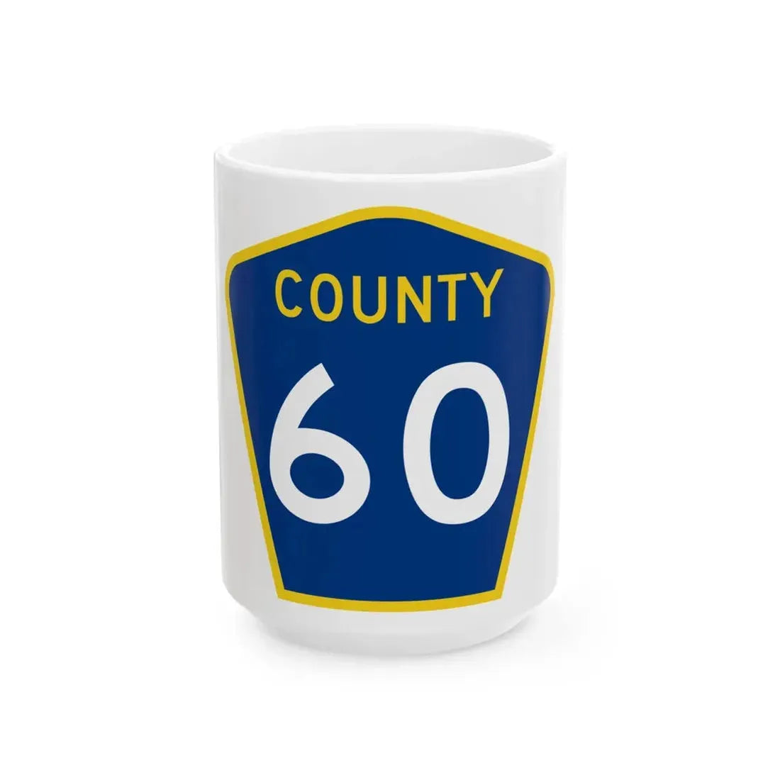 County 60 MN (Minnesota) (Road Sign) White Coffee Mug 15oz - Go Mug Yourself