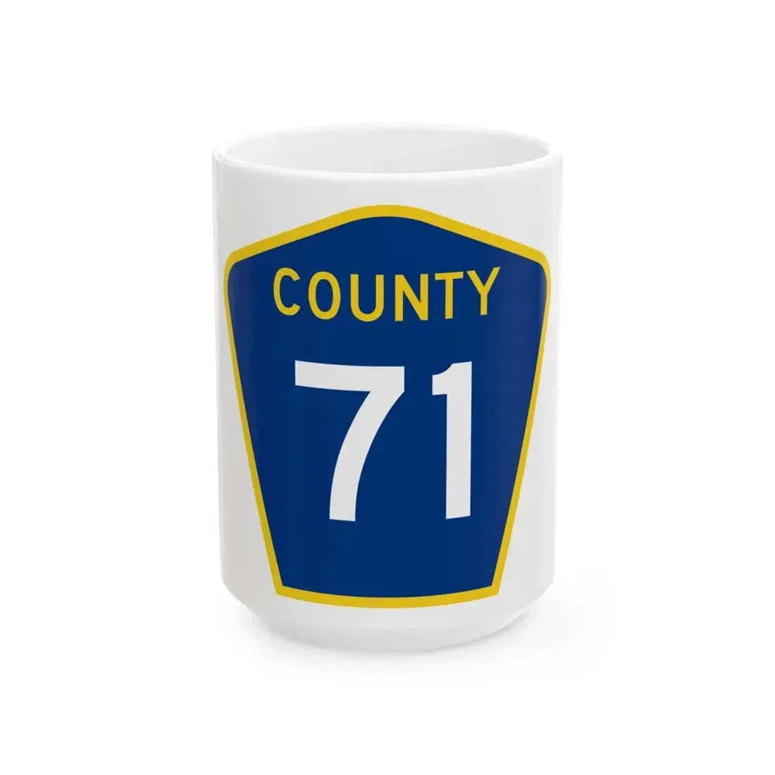 County 71 MN (Minnesota) (Road Sign) White Coffee Mug 15oz - Go Mug Yourself