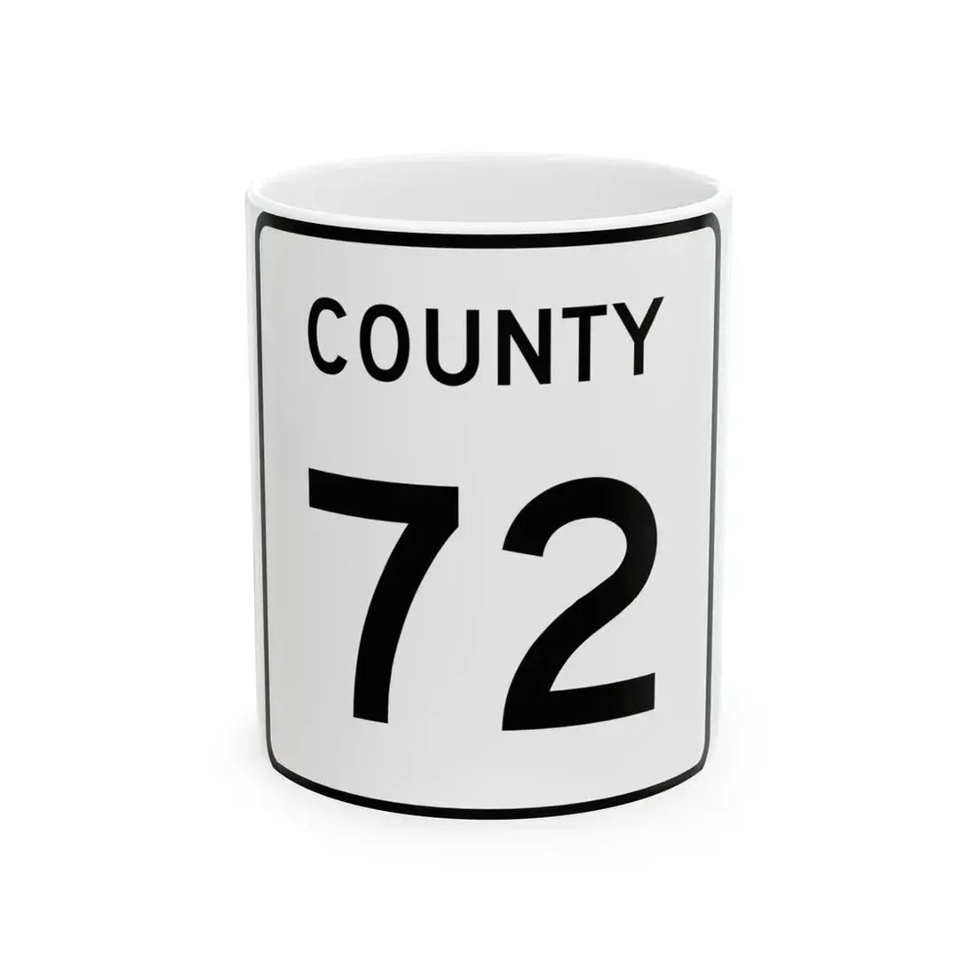 County 72 square (Minnesota) (Road Sign) White Coffee Mug 11oz - Go Mug Yourself
