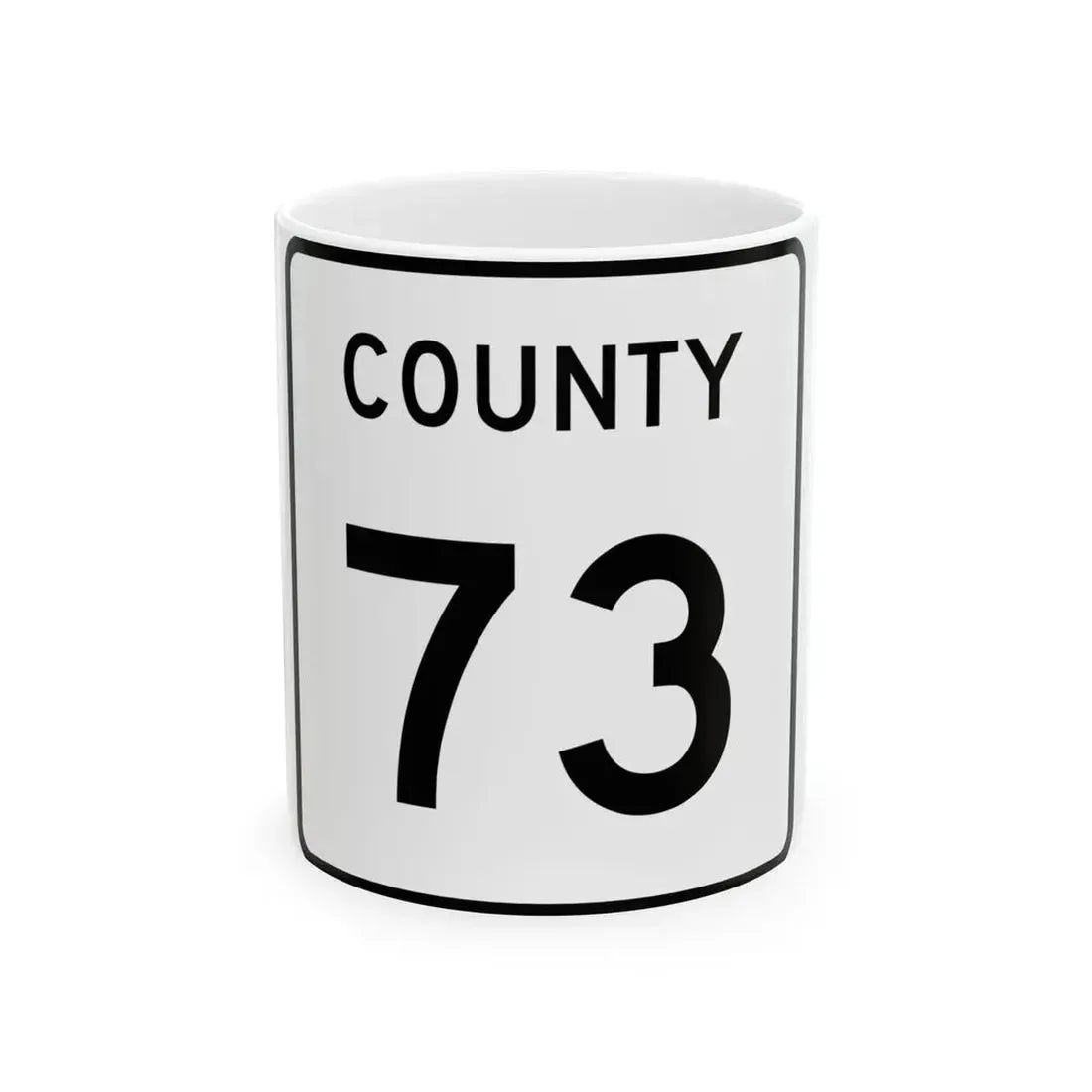 County 73 square (Minnesota) (Road Sign) White Coffee Mug 11oz - Go Mug Yourself