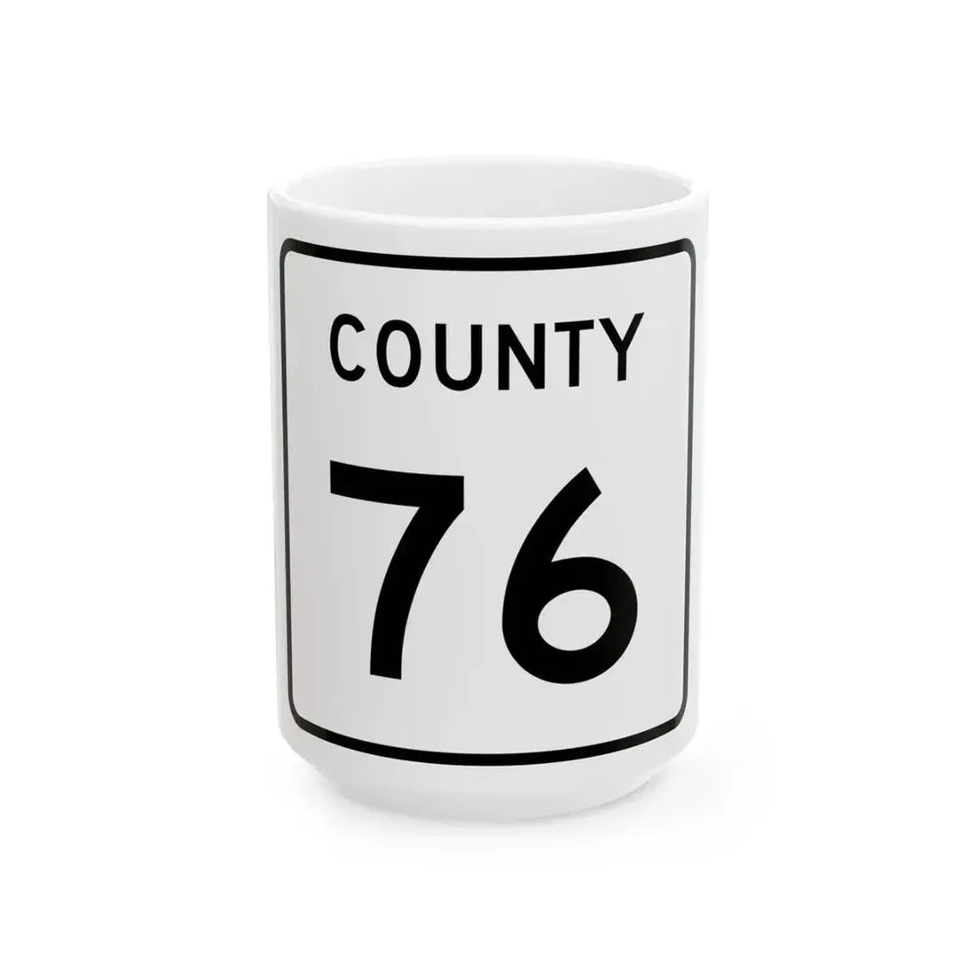 County 76 square (Minnesota) (Road Sign) White Coffee Mug 15oz - Go Mug Yourself