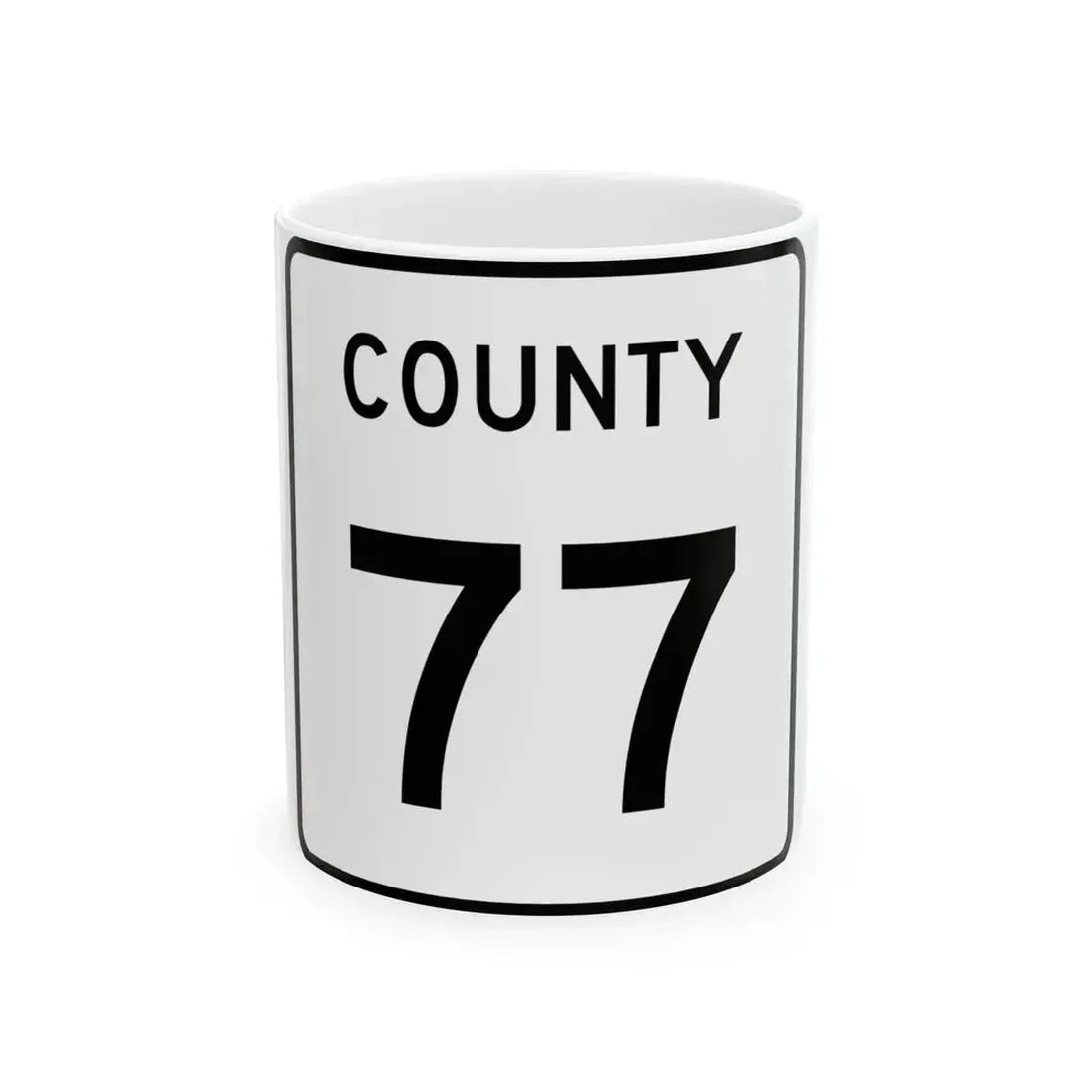County 77 square (Minnesota) (Road Sign) White Coffee Mug 11oz - Go Mug Yourself