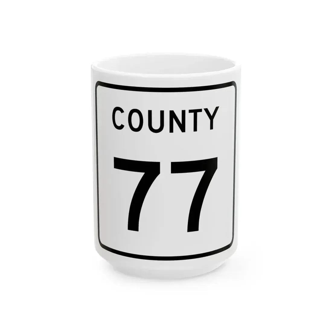 County 77 square (Minnesota) (Road Sign) White Coffee Mug 15oz - Go Mug Yourself