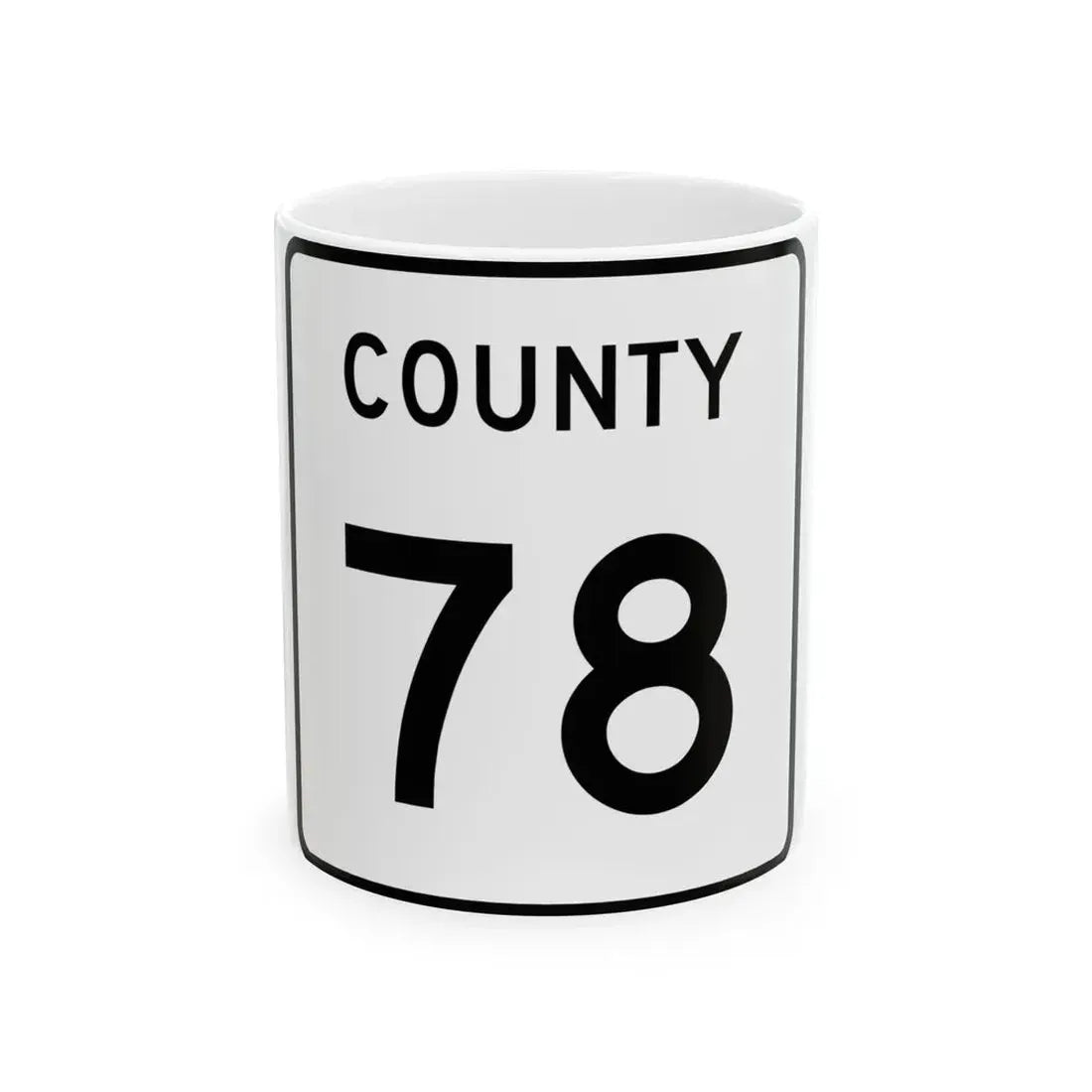 County 78 square (Minnesota) (Road Sign) White Coffee Mug 11oz - Go Mug Yourself