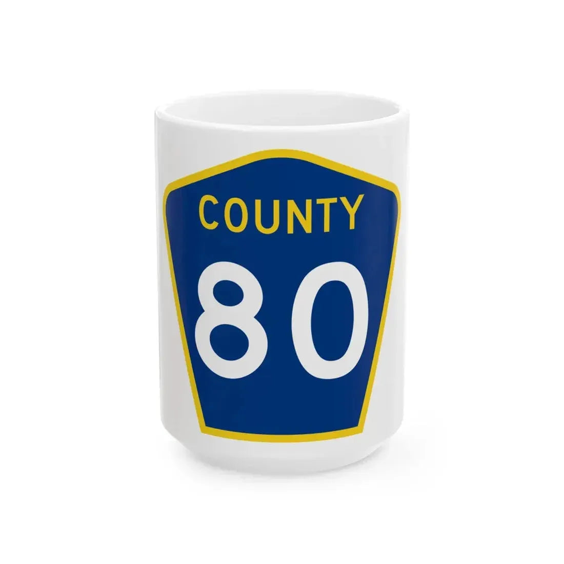 County 80 MN (Minnesota) (Road Sign) White Coffee Mug 15oz - Go Mug Yourself