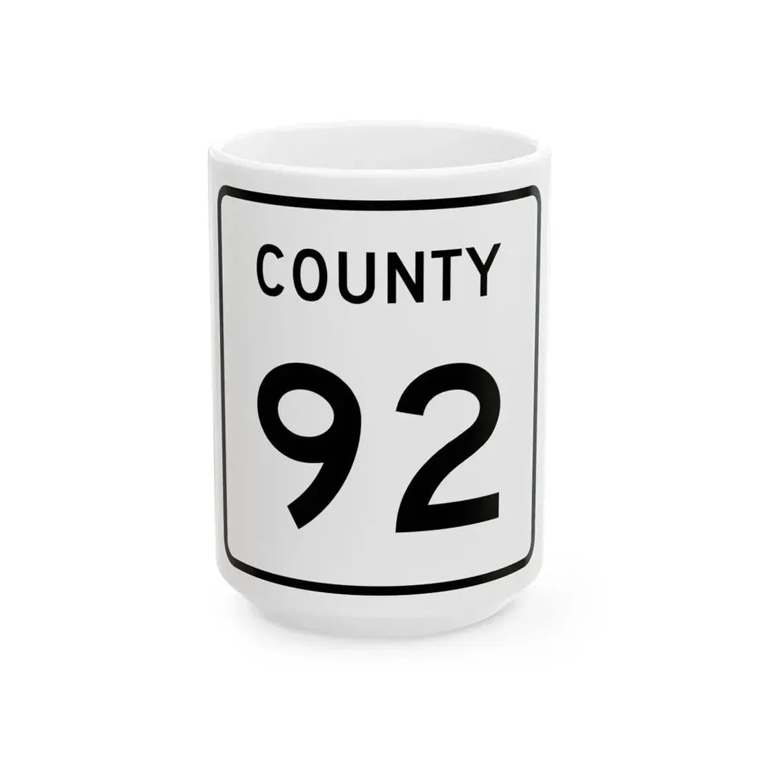County 92 square (Minnesota) (Road Sign) White Coffee Mug 15oz - Go Mug Yourself