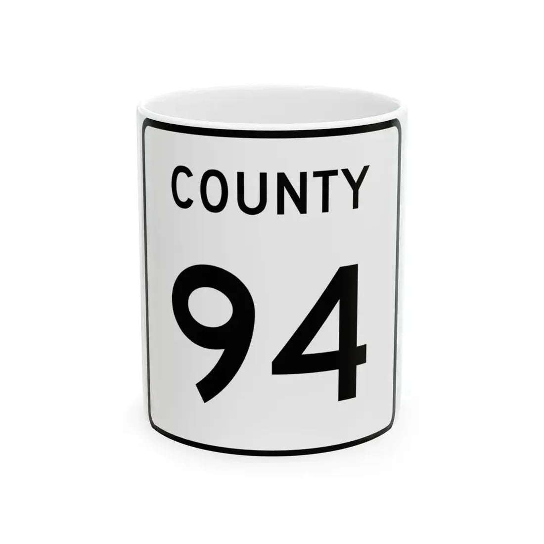 County 94 square (Minnesota) (Road Sign) White Coffee Mug 11oz - Go Mug Yourself