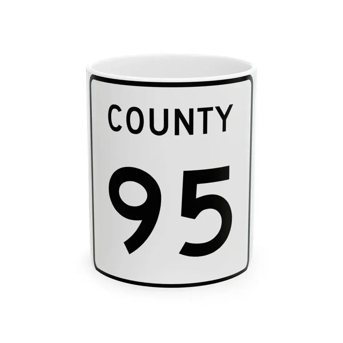 County 95 square (Minnesota) (Road Sign) White Coffee Mug 11oz - Go Mug Yourself