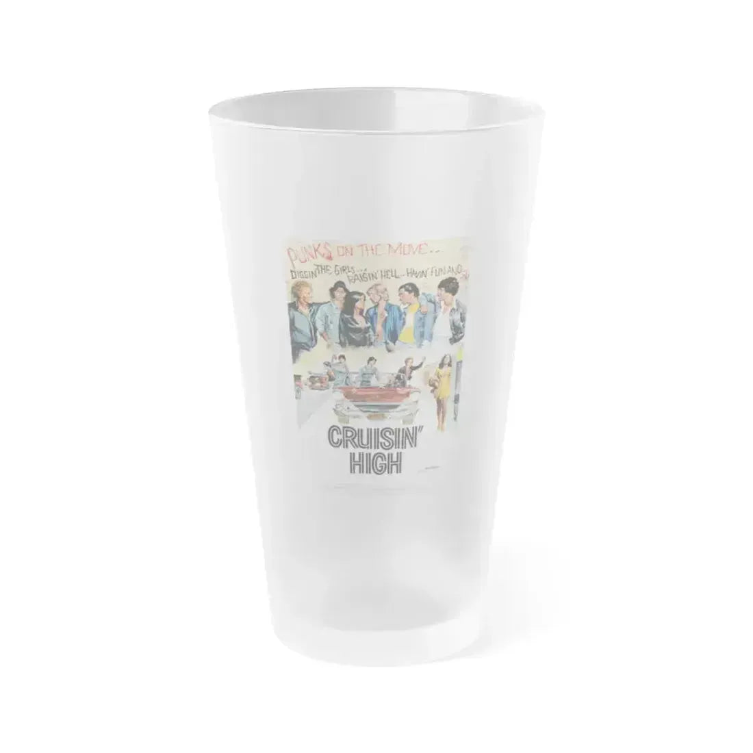 CRUISIN' HIGH (CAT MURKIL AND THE SILKS) 1976 Movie Poster - Frosted Pint Glass 16oz 16oz Frosted - Go Mug Yourself