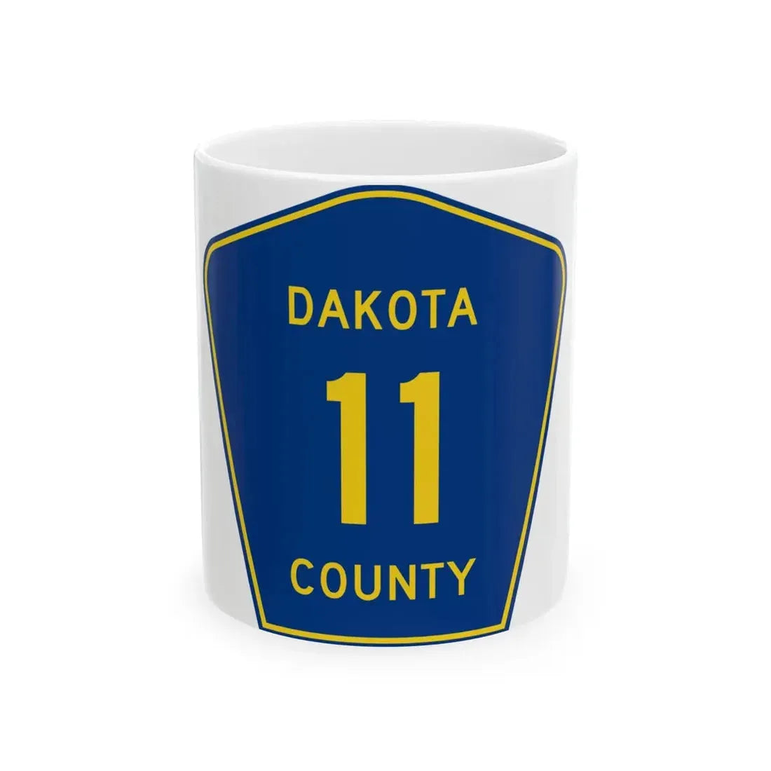 Dakota County 11 (Minnesota) (Road Sign) White Coffee Mug 11oz - Go Mug Yourself