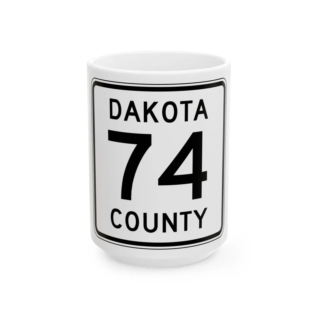Dakota County Route 74 MN (Minnesota) (Road Sign) White Coffee Mug 15oz - Go Mug Yourself
