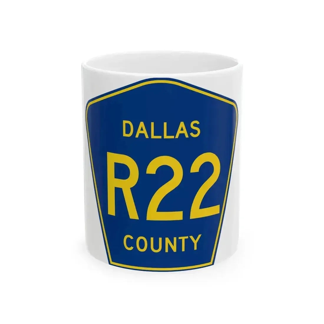 Dallas County Route R22 IA (Iowa) (Road Sign) White Coffee Mug 11oz - Go Mug Yourself