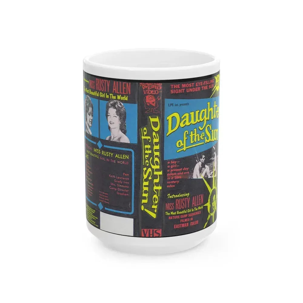 DAUGHTER OF THE SUN SOMETHING WEIRD VIDEO (VHS COVER) - White Coffee Mug 15oz - Go Mug Yourself