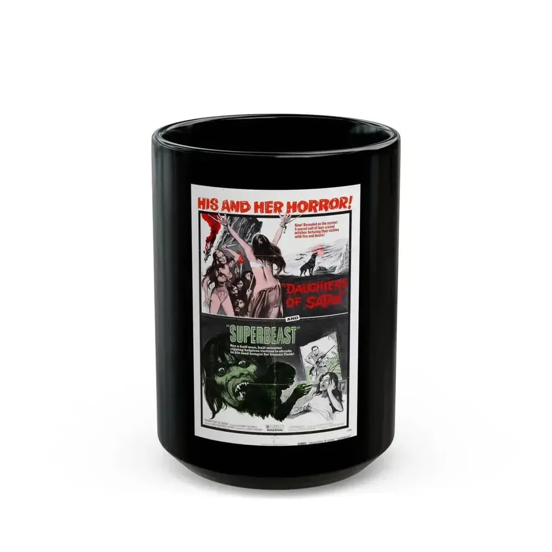 DAUGHTERS OF SATAN + SUPERBEAST (DOUBLE FEATURE) 1972 Movie Poster - Black Coffee Mug 15oz - Go Mug Yourself