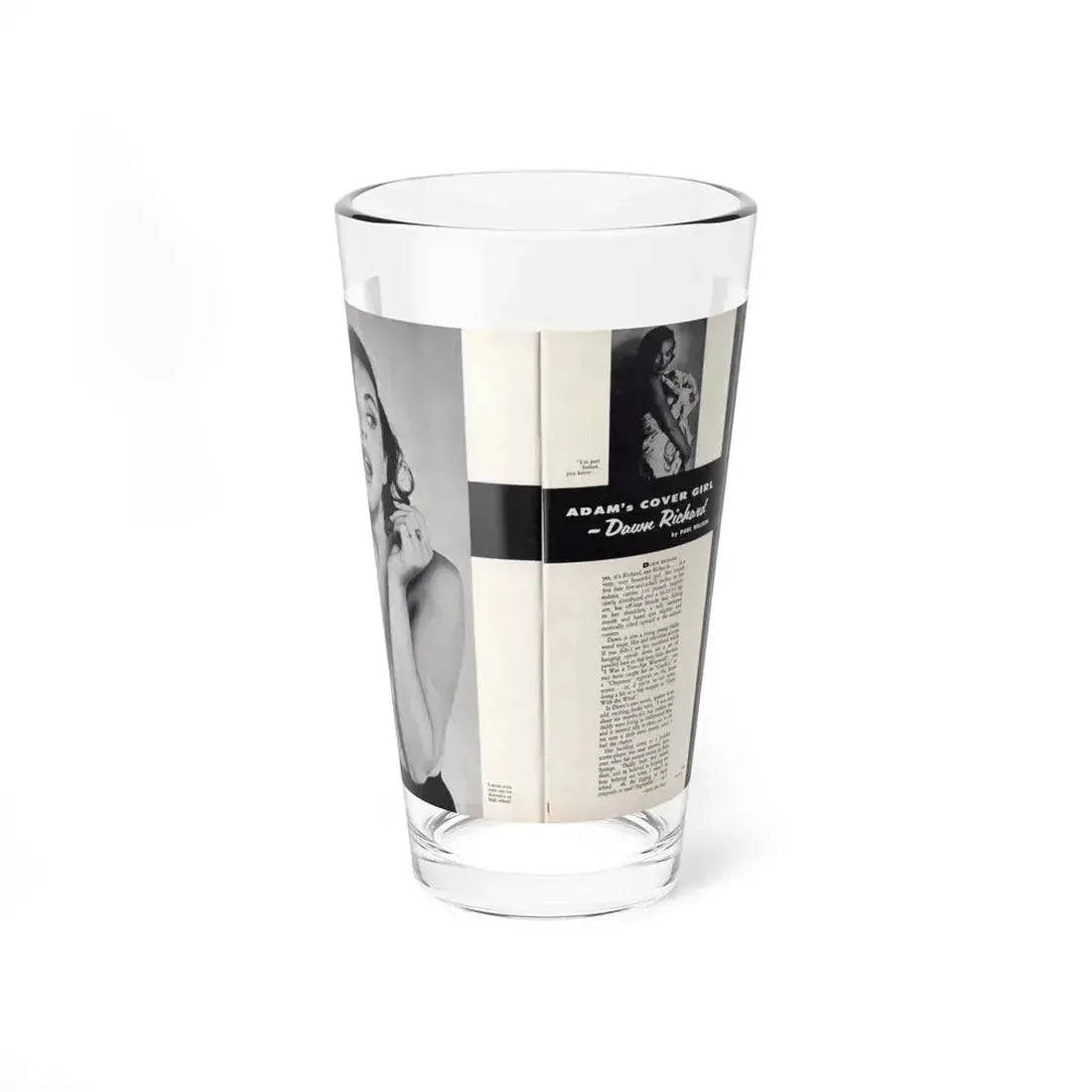 Dawn Richard #45 - Pages 20 & 21 Including Pages 1 & 2 of 4 with, 3 B&W Photos+Article from Adam Mag. '58 - Photo (Vintage Female Icon) Pint Glass 16oz 16oz - Go Mug Yourself