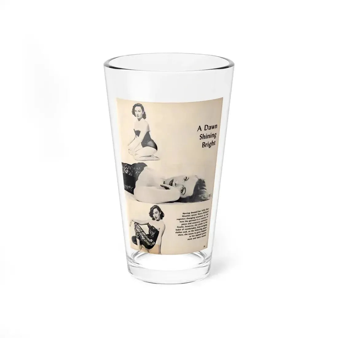 Dawn Richard #48 - Pages 21 Including Pages 1 of 7 with, 3 B&W Photos & Caption from Moulin Rogue Mag. Jan. '59 (Vintage Female Icon) Pint Glass 16oz 16oz - Go Mug Yourself