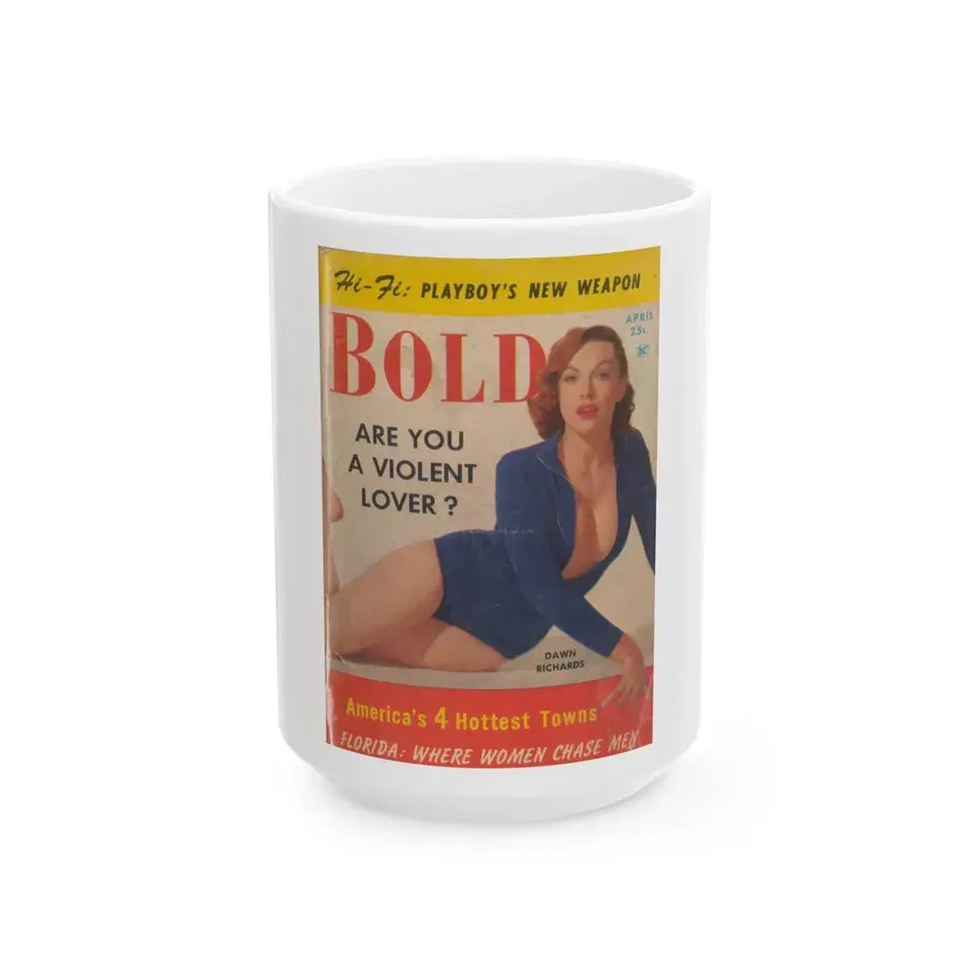 Dawn Richard #57 - Bold Pocket Mag. April '59 Cover 1 (Vintage Female Icon) White Coffee Mug 15oz - Go Mug Yourself