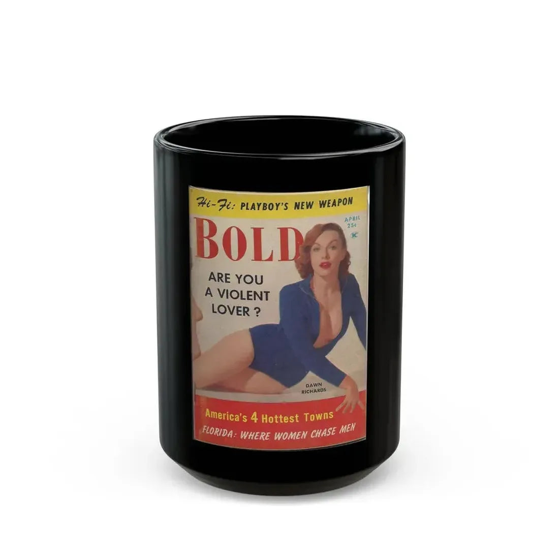 Dawn Richard #57 - Bold Pocket Mag. April '59 Cover (Vintage Female Icon) Black Coffee Mug 15oz - Go Mug Yourself