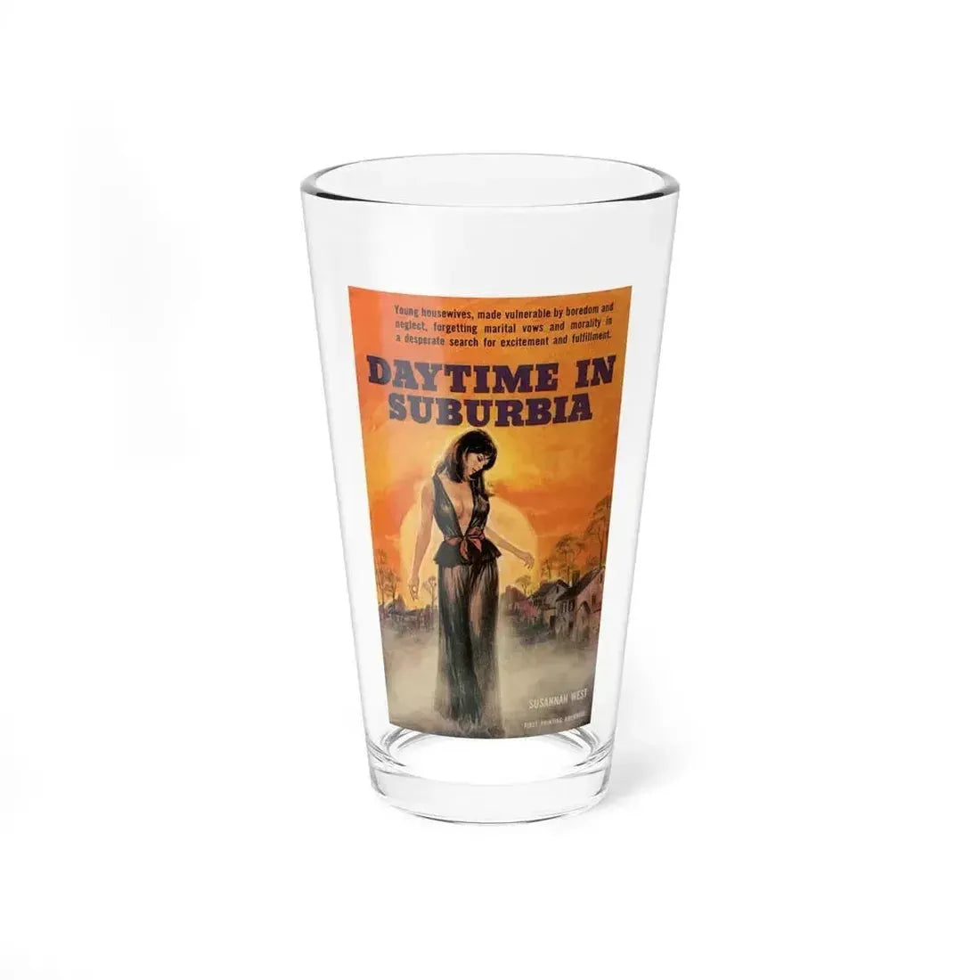 Daytime in Suburbia by Susannah West, Paperback Original (1965) - Pint Glass 16oz 16oz - Go Mug Yourself