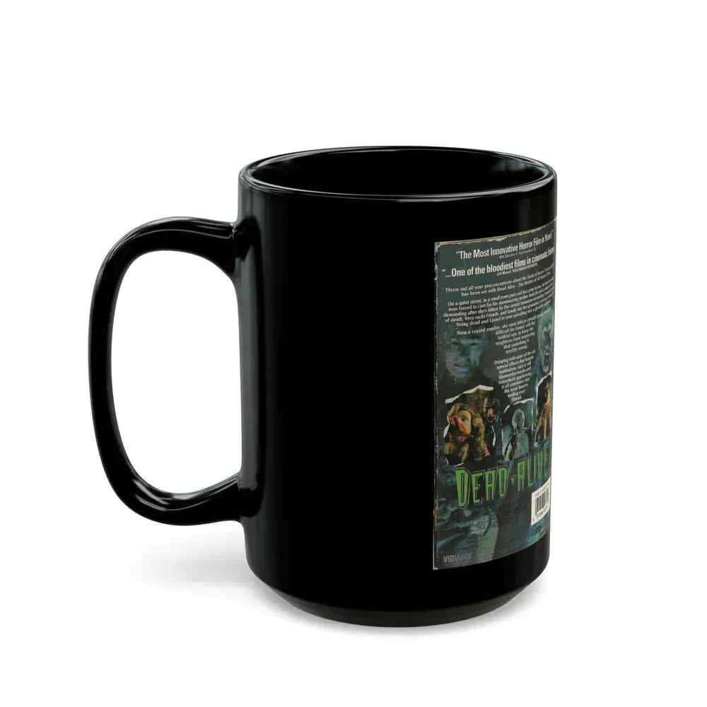 DEAD ALIVE (VHS COVER) - Black Coffee Mug - Go Mug Yourself