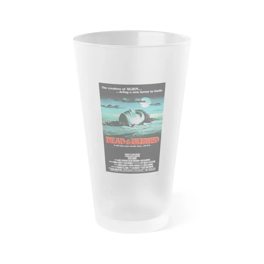 DEAD & BURIED 1981 Movie Poster - Frosted Pint Glass 16oz Default Title - Go Mug Yourself