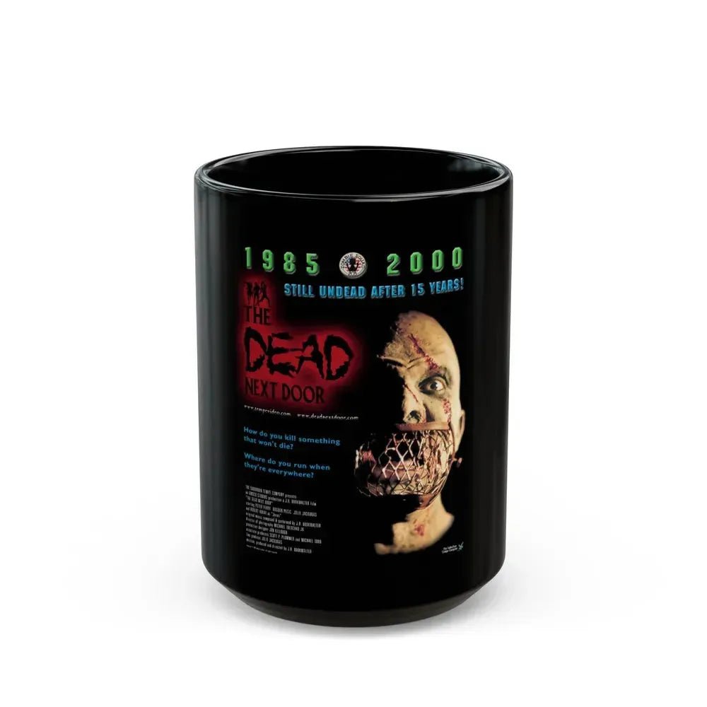 DEAD NEXT DOOR 1989 Movie Poster - Black Coffee Mug 15oz - Go Mug Yourself