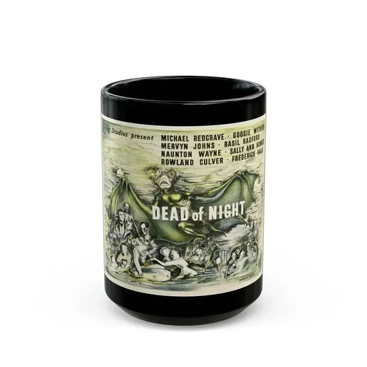 DEAD OF NIGHT (2) 1945 Movie Poster - Black Coffee Mug 15oz - Go Mug Yourself