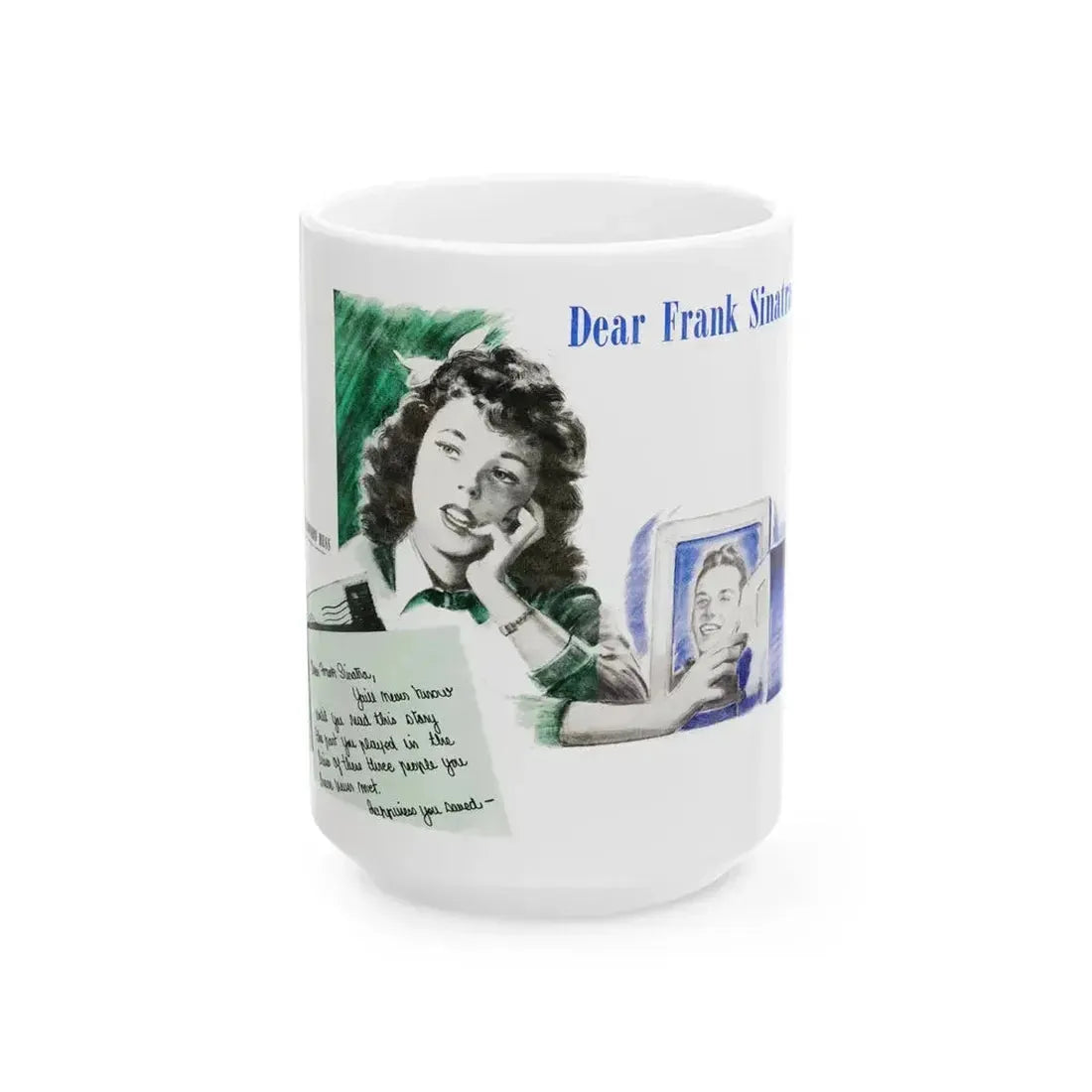 Dear Frank Sinatra (1), Life Story magazine, May 1944 - White Coffee Mug 15oz - Go Mug Yourself