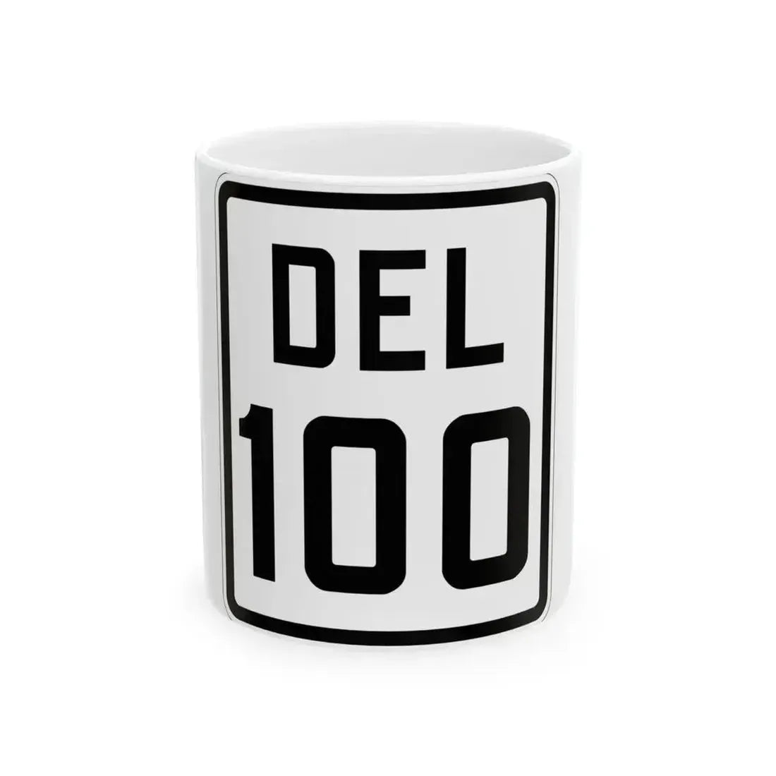 Delaware 100 1926 (Delaware) (Road Sign) White Coffee Mug 11oz - Go Mug Yourself