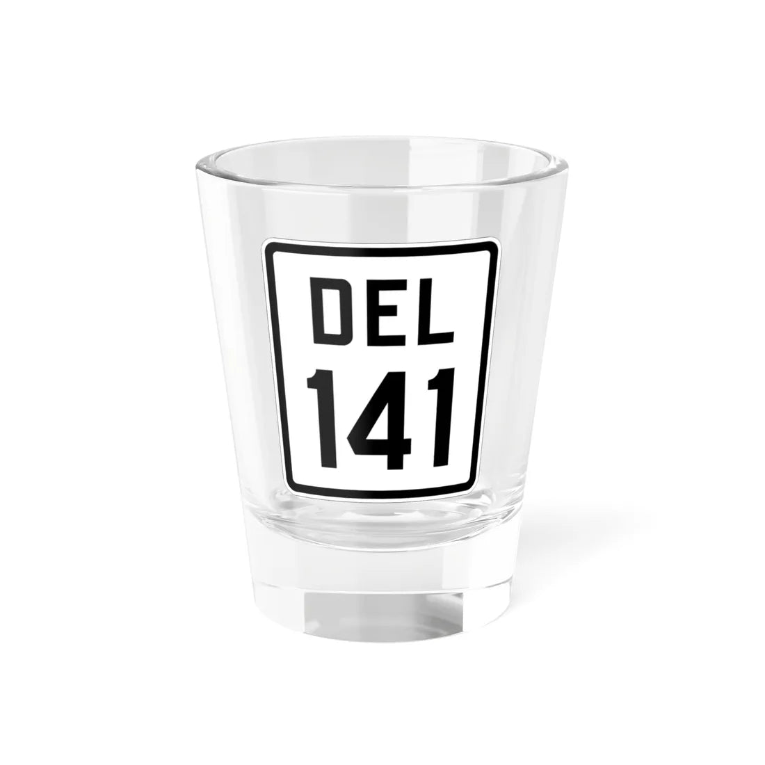 Delaware 141 1926 (Delaware) (Road Sign) Shot Glass 1.5oz 1.5oz - Go Mug Yourself