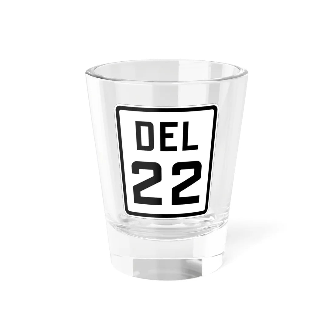 Delaware 22 1926 (Delaware) (Road Sign) Shot Glass 1.5oz 1.5oz - Go Mug Yourself