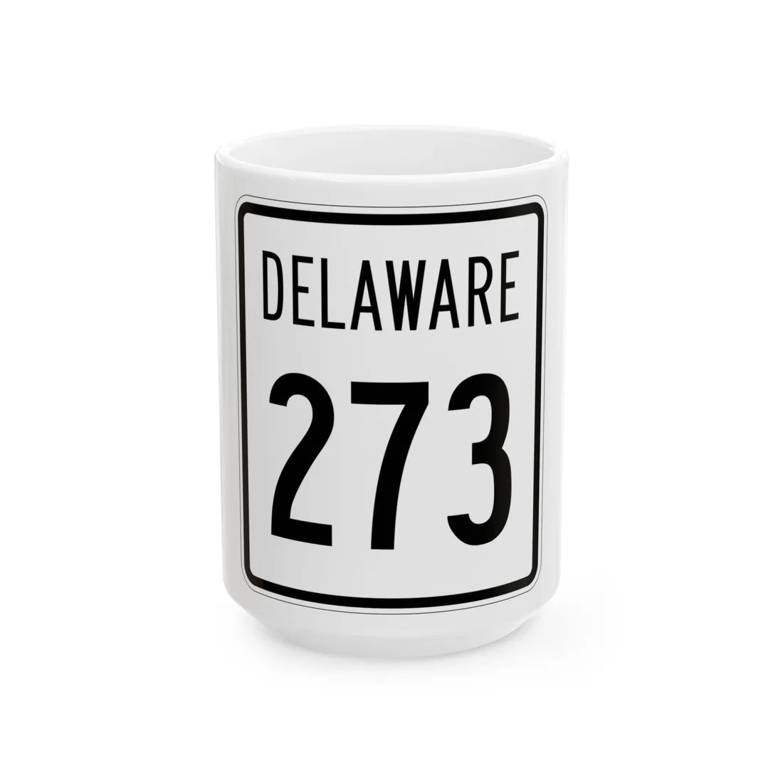 Delaware 273 1955 (Delaware) (Road Sign) White Coffee Mug 15oz - Go Mug Yourself