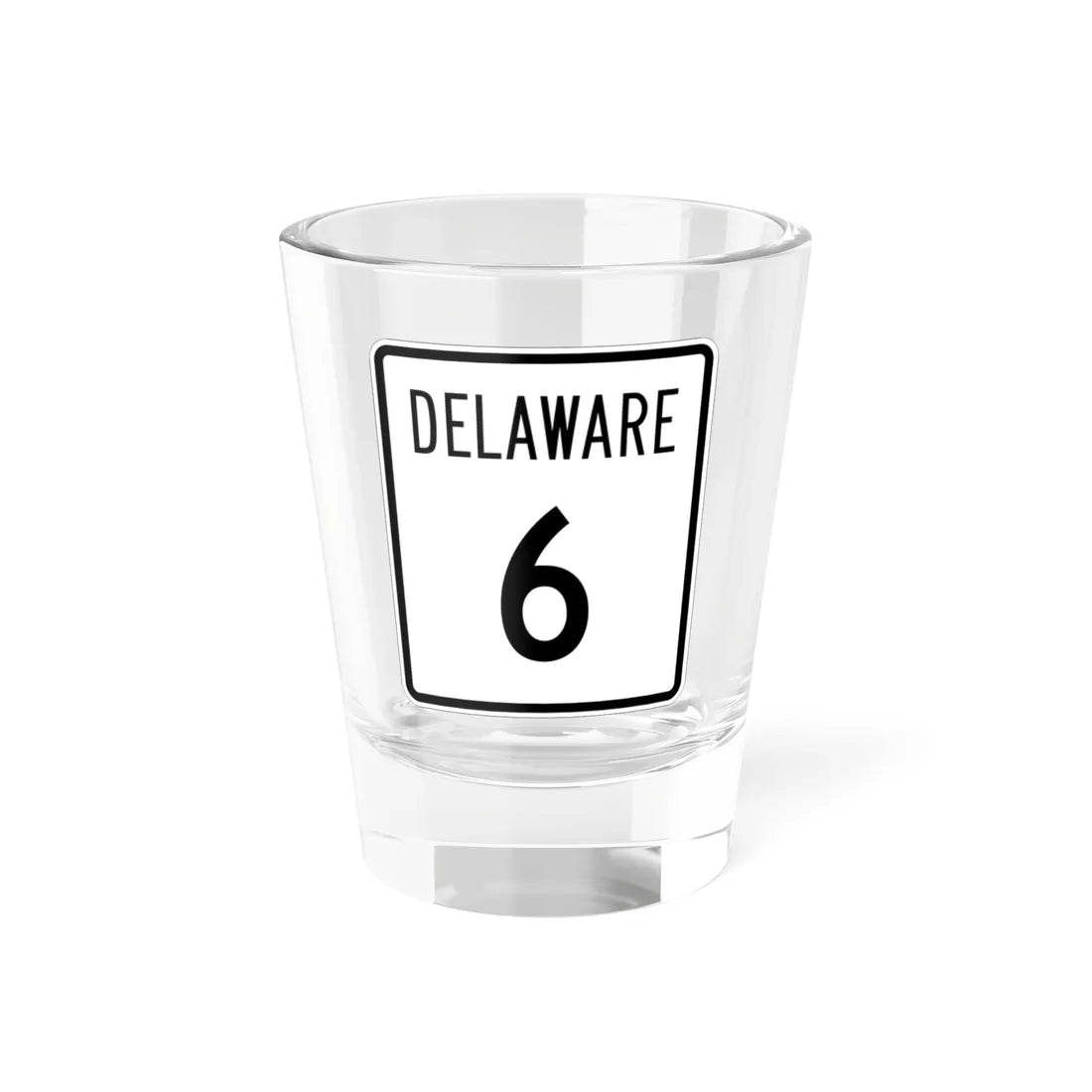 Delaware 6 1955 (Delaware) (Road Sign) Shot Glass 1.5oz 1.5oz - Go Mug Yourself