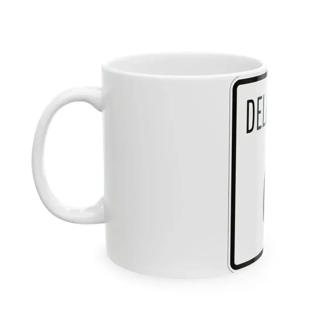 Delaware 6 1955 (Delaware) (Road Sign) White Coffee Mug - Go Mug Yourself