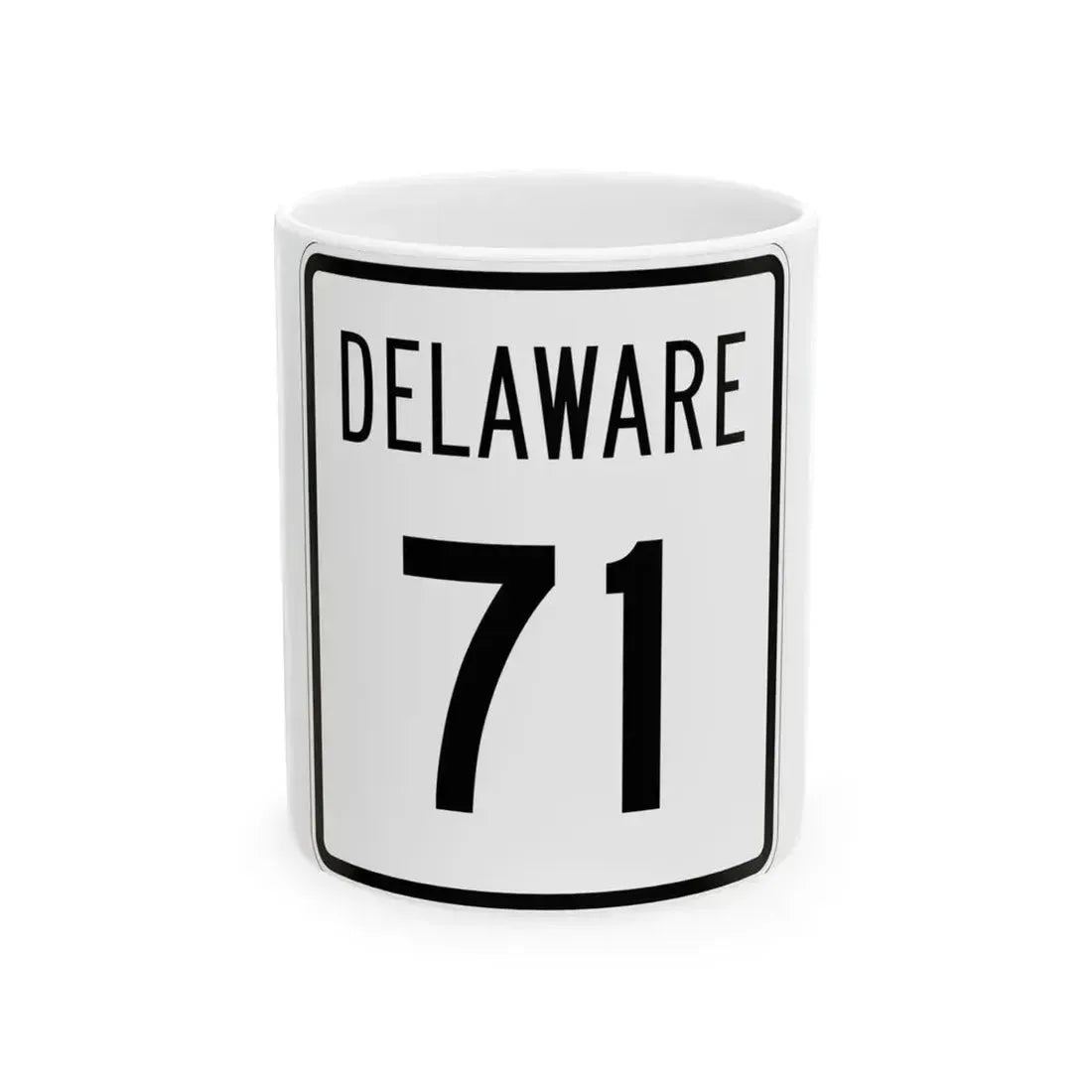 Delaware 71 1955 (Delaware) (Road Sign) White Coffee Mug 11oz - Go Mug Yourself